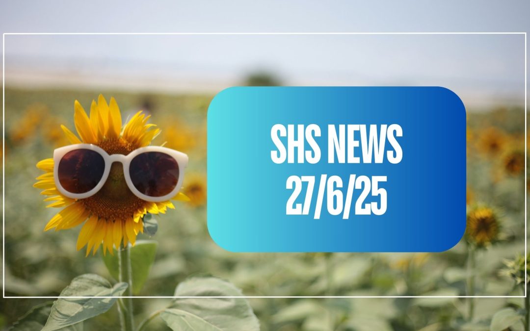 SHS News 27/6/2025